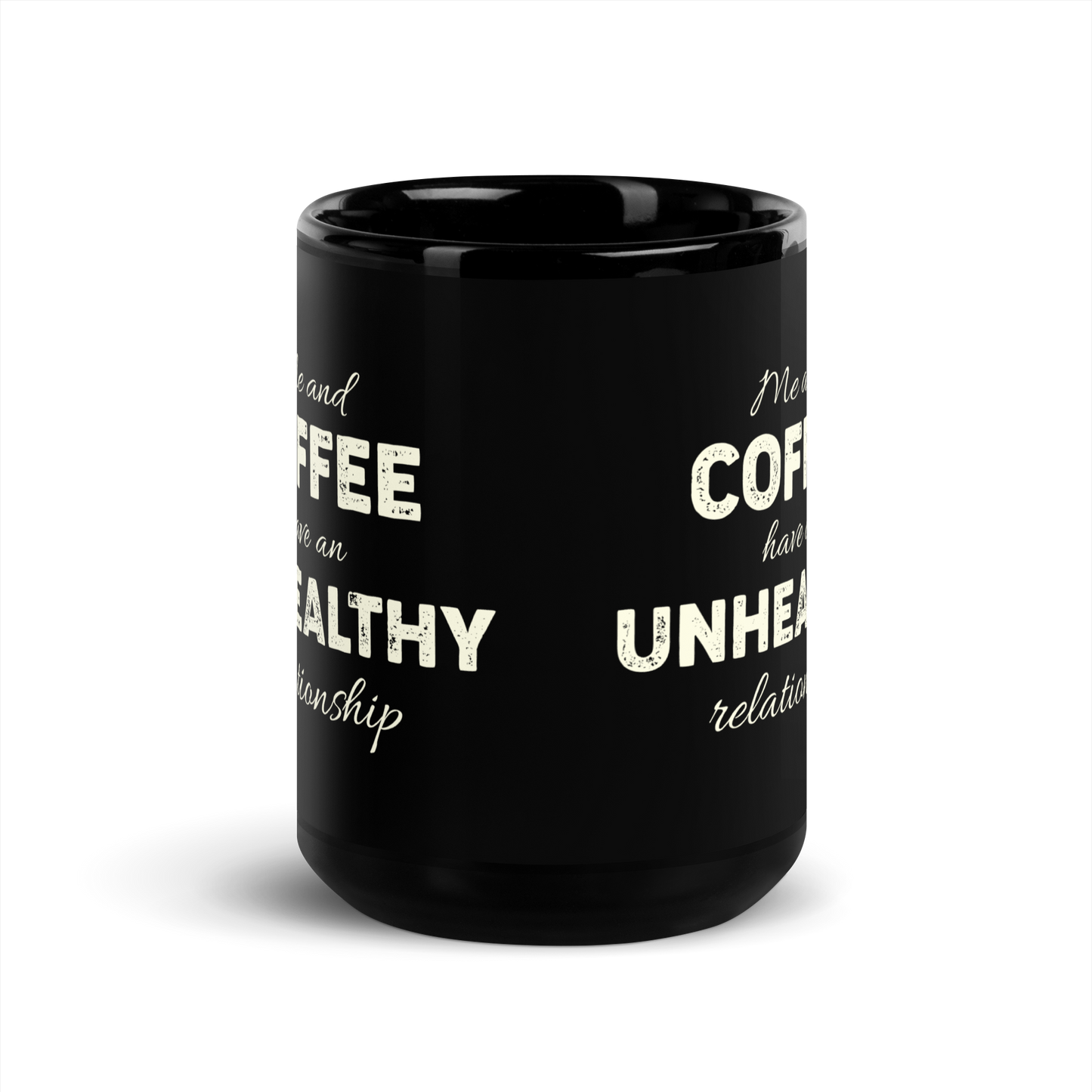 Unhealthy Relationship Black Glossy Mug