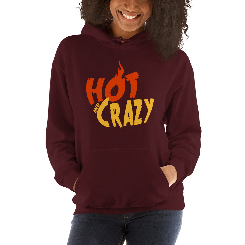 Hot and Crazy Unisex Hoodie