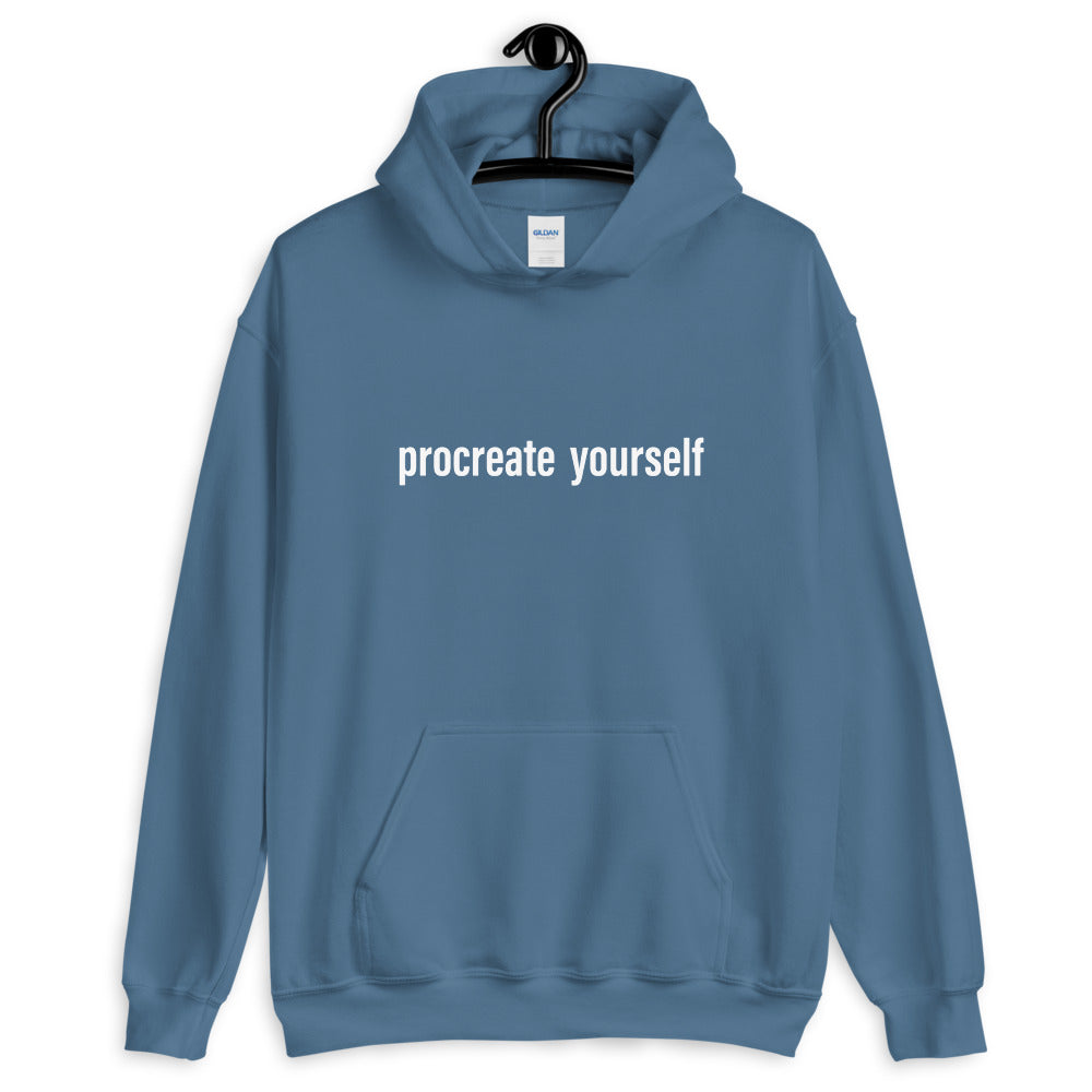 Procreate Yourself Unisex Hoodie