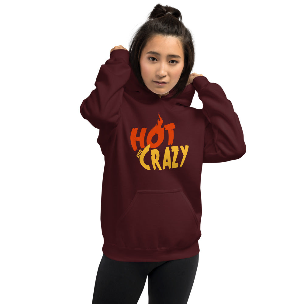 Hot and Crazy Unisex Hoodie