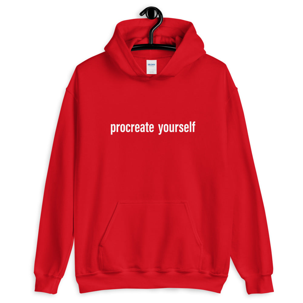Procreate Yourself Unisex Hoodie