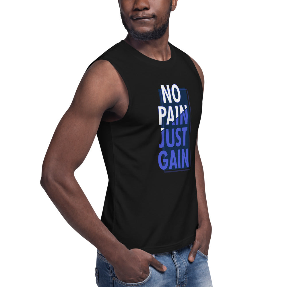 No Pain Just Gain Muscle Shirt