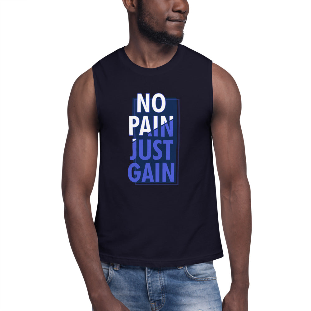 No Pain Just Gain Muscle Shirt