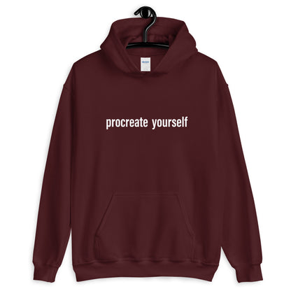 Procreate Yourself Unisex Hoodie