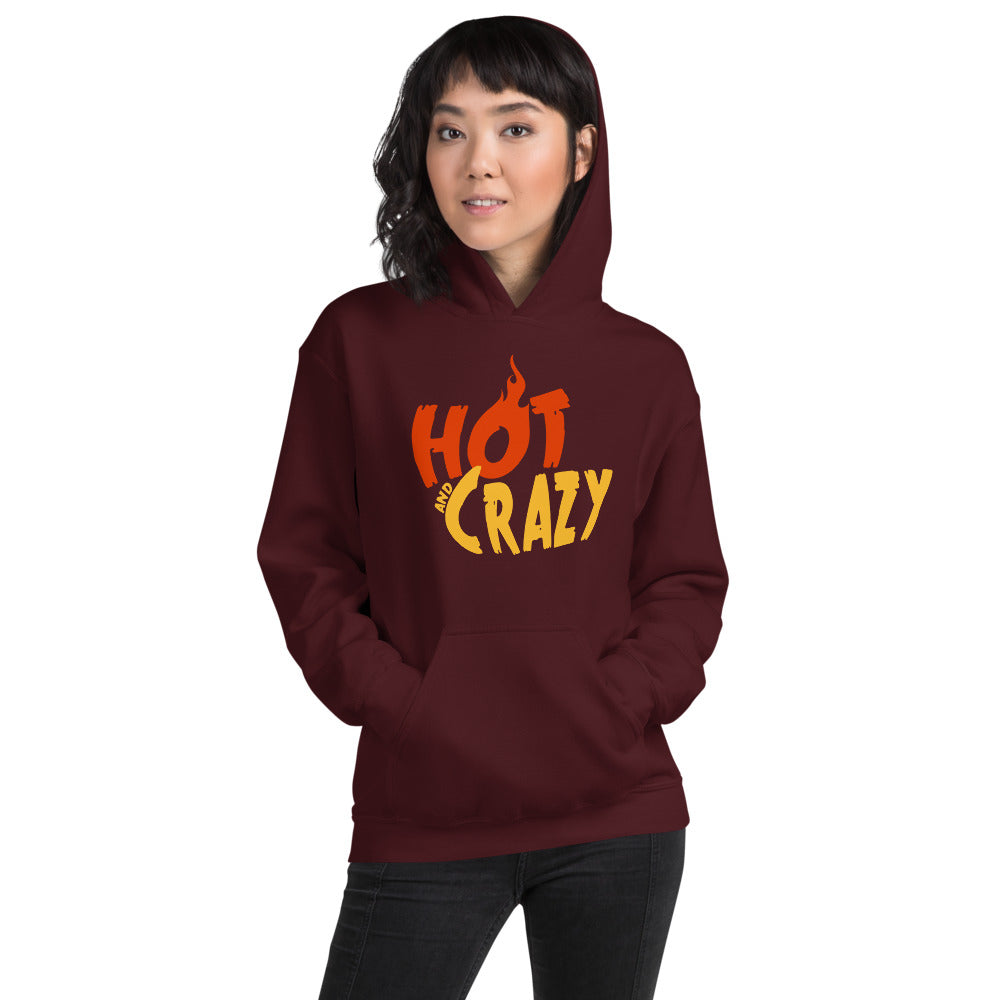 Hot and Crazy Unisex Hoodie